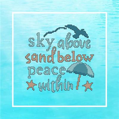 Beach Inspirational - Sky Above Sand Below Peace Within